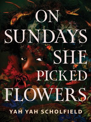 cover image of On Sundays She Picked Flowers